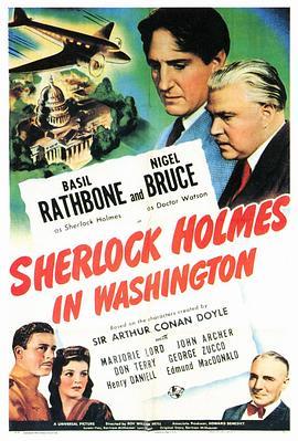 福尔摩斯在华盛顿 Sherlock Holmes in Washington (1943) - 毒蛇电影