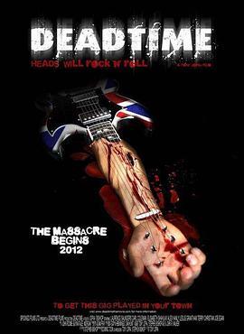 死亡时刻 DeadTime (2012) - 毒蛇电影