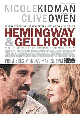 海明威与盖尔霍恩 Hemingway & Gellhorn (2012) - 毒蛇电影