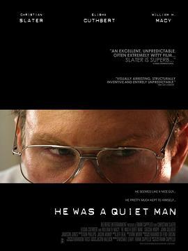 曾经安静的男人 He Was a Quiet Man (2007) - 毒蛇电影