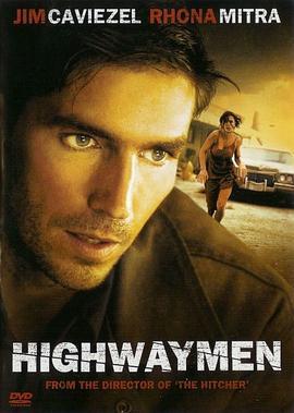 热血高速 Highwaymen (2004) - 毒蛇电影