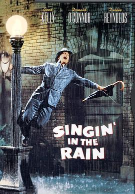 雨中曲 Singin' in the Rain (1952) - 毒蛇电影