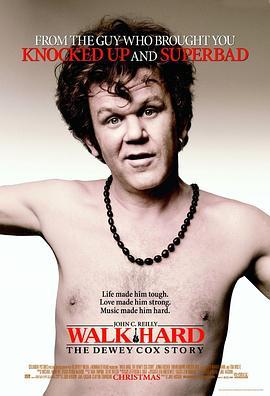 永不止步：戴维·寇克斯的故事 Walk Hard: The Dewey Cox Story (2007) - 毒蛇电影