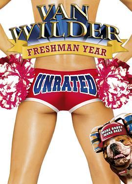 留级之王3 Van Wilder: Freshman Year (2009) - 毒蛇电影