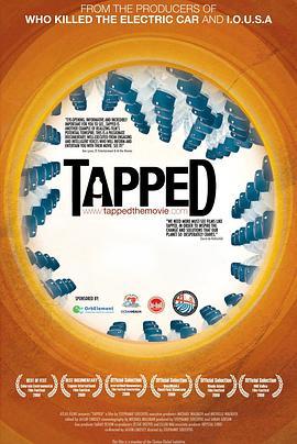 瓶装水 Tapped (2009) - 毒蛇电影