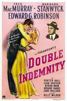 双重赔偿 Double Indemnity (1944) - 毒蛇电影