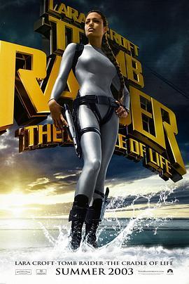 古墓丽影2 Lara Croft Tomb Raider: The Cradle of Life (2003) - 毒蛇电影