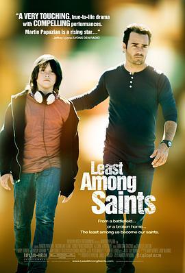 卑微圣人 Least Among Saints (2012) - 毒蛇电影