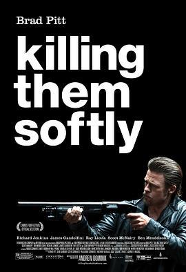 温柔杀戮 Killing Them Softly (2012) - 毒蛇电影