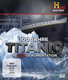 泰坦尼克沉没之迷 Titanic at 100: Mystery Solved (2012) - 毒蛇电影