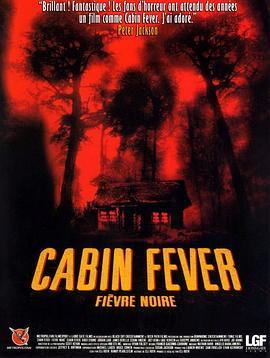 尸骨无存 Cabin Fever (2002) - 毒蛇电影