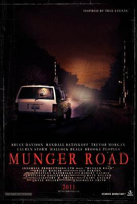 蒙哥路 Munger Road (2011) - 毒蛇电影