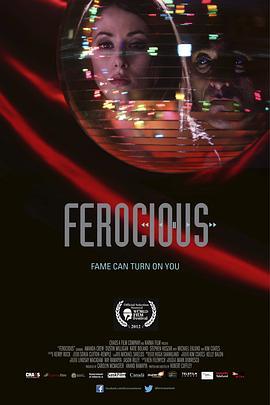 女人凶猛 Ferocious (2012) - 毒蛇电影