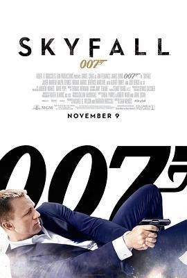 007：大破天幕杀机 Skyfall (2012) - 毒蛇电影