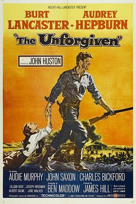 恩怨情天 The Unforgiven (1960) - 毒蛇电影