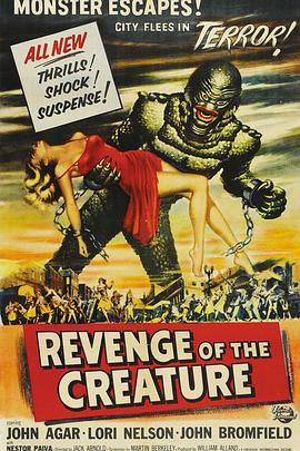 黑湖妖复仇记 Revenge of the Creature (1955) - 毒蛇电影