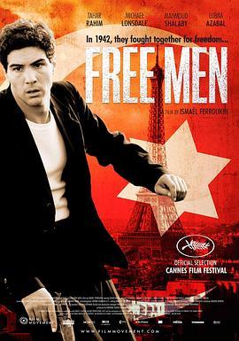 为自由而战 Les hommes libres (2011) - 毒蛇电影