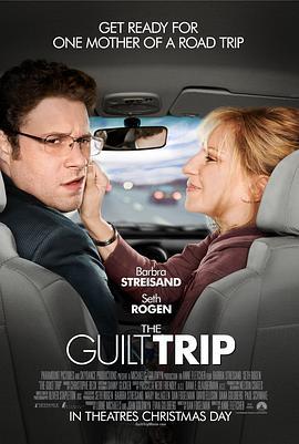 纠结之旅 The Guilt Trip (2012) - 毒蛇电影