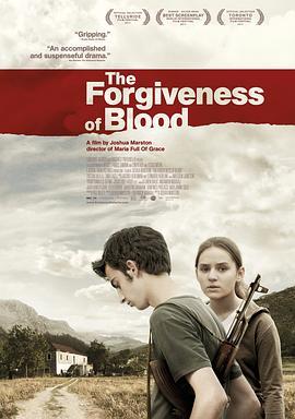 血腥的宽恕 The Forgiveness of Blood (2011) - 毒蛇电影