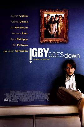 伊比的堕落 Igby Goes Down (2002) - 毒蛇电影