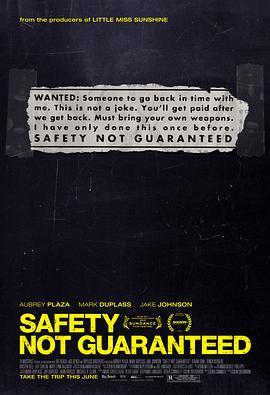 安全没有保障 Safety Not Guaranteed (2012) - 毒蛇电影