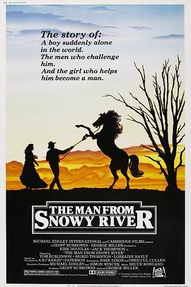 冰雪河来客 The Man from Snowy River (1982) - 毒蛇电影