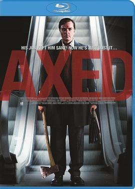 Axed  (2012) - 毒蛇电影