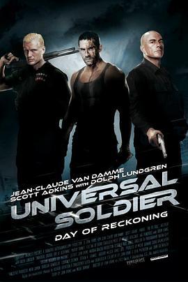 再造战士4：清算之日 Universal Soldier: Day of Reckoning (2012) - 毒蛇电影