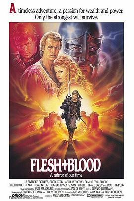 冷血奇兵 Flesh+Blood (1985) - 毒蛇电影