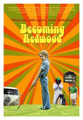 成为莱德伍德 Becoming Redwood (2012) - 毒蛇电影