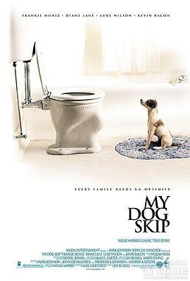 我的小狗斯齐普 My Dog Skip (2000) - 毒蛇电影