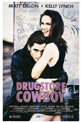 迷幻牛郎 Drugstore Cowboy (1989) - 毒蛇电影