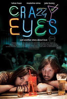 疯眼 Crazy Eyes (2012) - 毒蛇电影