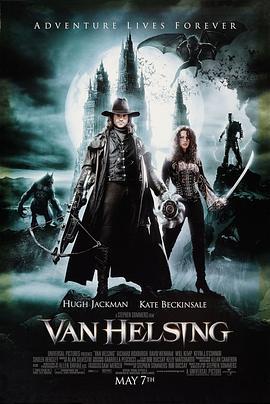 范海辛 Van Helsing (2004) - 毒蛇电影