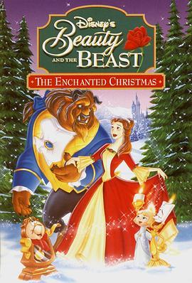 美女与野兽之贝儿的心愿 Beauty and the Beast: The Enchanted Christmas (1997) - 毒蛇电影