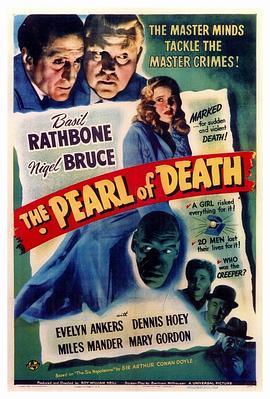 死亡珍珠 The Pearl of Death (1944) - 毒蛇电影