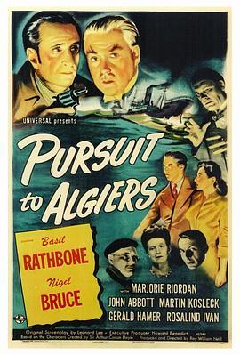 追到阿尔及尔 Pursuit to Algiers (1945) - 毒蛇电影