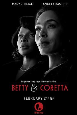 贝蒂和科雷塔 Betty and Coretta (2013) - 毒蛇电影