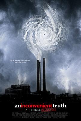 难以忽视的真相 An Inconvenient Truth (2006) - 毒蛇电影