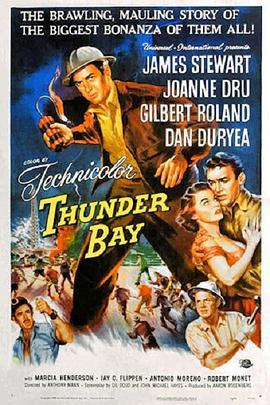 霹雳湾 Thunder Bay (1953) - 毒蛇电影