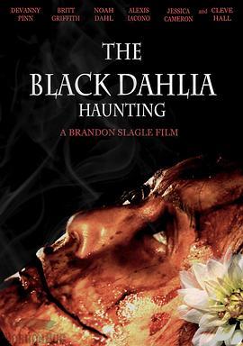 黑色大丽花 The Black Dahlia Haunting (2012) - 毒蛇电影