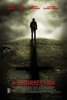 死者复活 A Resurrection (2013) - 毒蛇电影