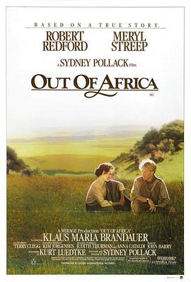 走出非洲 Out of Africa (1985) - 毒蛇电影