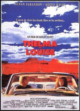 末路狂花 Thelma & Louise (1991) - 毒蛇电影