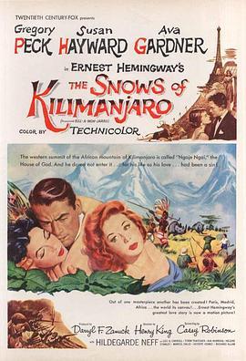 乞力马扎罗的雪 The Snows of Kilimanjaro (1952) - 毒蛇电影