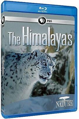 喜马拉雅山脉 Nature: The Himalayas (2011) - 毒蛇电影