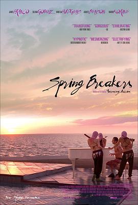 春假 Spring Breakers (2012) - 毒蛇电影