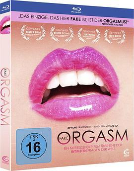 假装高潮 Fake Orgasm (2010) - 毒蛇电影