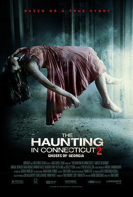 太平间闹鬼事件2：佐治亚鬼屋事件 The Haunting in Connecticut 2: Ghosts of Georgia (2013) - 毒蛇电影