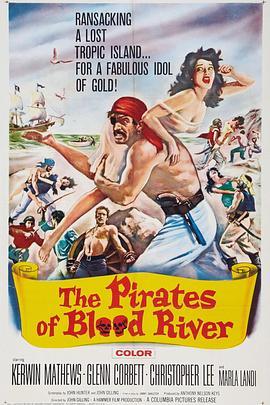 血河夺宝战 The Pirates of Blood River (1962) - 毒蛇电影